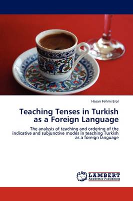 Teaching Tenses in Turkish as a Foreign Language (Paperback)
