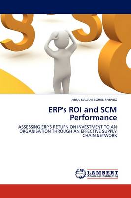 Erp's Roi and Scm Performance (Paperback)