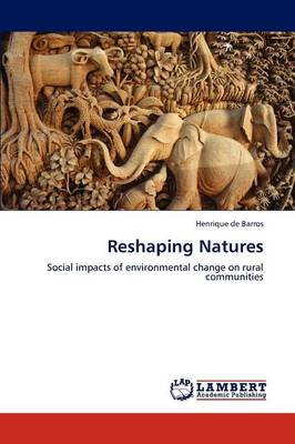 Reshaping Natures (Paperback)