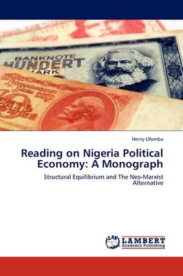Reading on Nigeria Political Economy: A Monograph (Paperback)