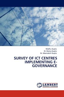 Survey of Ict Centres Implementing E-Governance (Paperback)