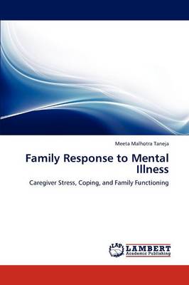 Family Response to Mental Illness (Paperback)