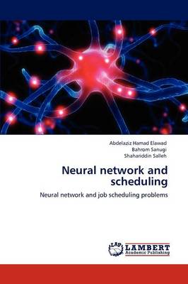 Neural Network and Scheduling (Paperback)