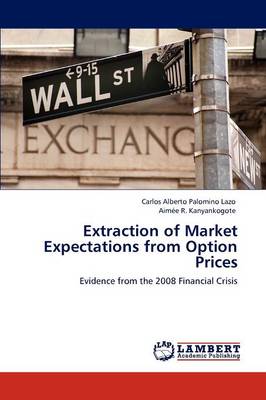 Extraction of Market Expectations from Option Prices (Paperback)