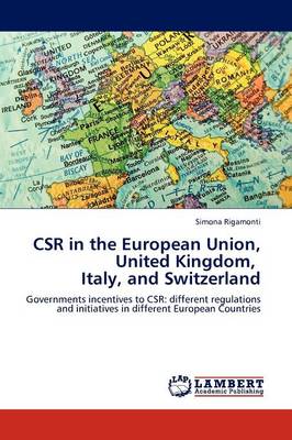 Csr in the European Union, United Kingdom, Italy, and Switzerland (Paperback)