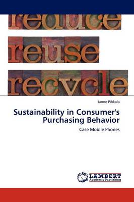 Sustainability in Consumer's Purchasing Behavior (Paperback)