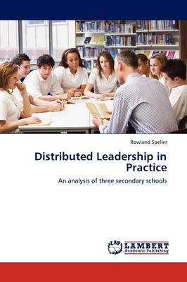 Distributed Leadership in Practice (Paperback)