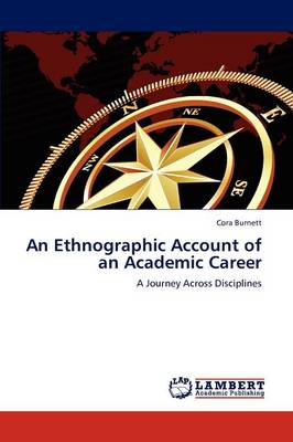 An Ethnographic Account of an Academic Career (Paperback)