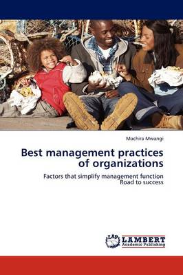 Best Management Practices of Organizations (Paperback)