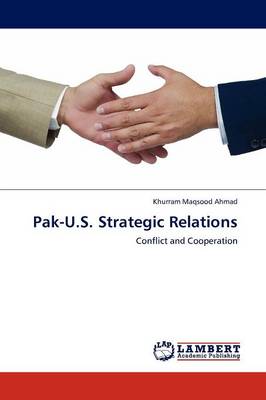 Pak-U.S. Strategic Relations (Paperback)