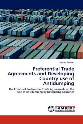 Preferential Trade Agreements and Developing Country Use of Antidumping (Paperback)
