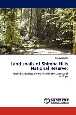 Land Snails of Shimba Hills National Reserve (Paperback)