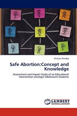 Safe Abortion: Concept and Knowledge (Paperback)
