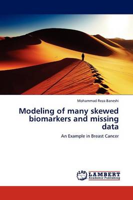 Modeling of Many Skewed Biomarkers and Missing Data (Paperback)