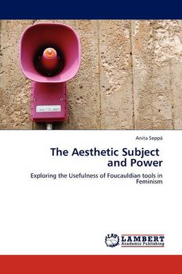 The Aesthetic Subject and Power (Paperback)