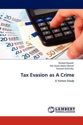 Tax Evasion as a Crime (Paperback)