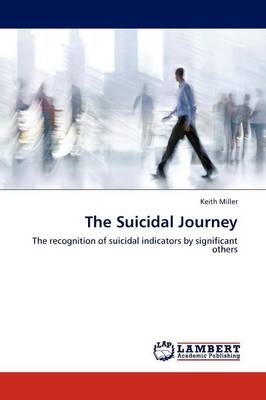 The Suicidal Journey (Paperback)