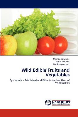 Wild Edible Fruits and Vegetables (Paperback)