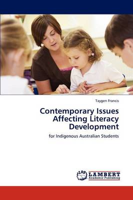 Contemporary Issues Affecting Literacy Development (Paperback)