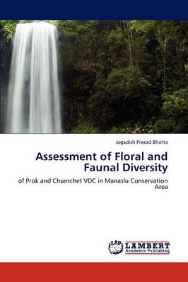 Assessment of Floral and Faunal Diversity (Paperback)