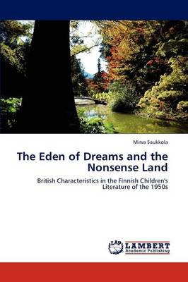 The Eden of Dreams and the Nonsense Land (Paperback)