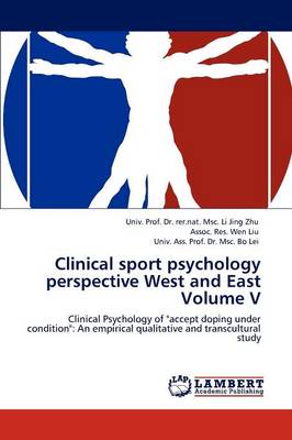 Clinical Sport Psychology Perspective West and East Volume V (Paperback)