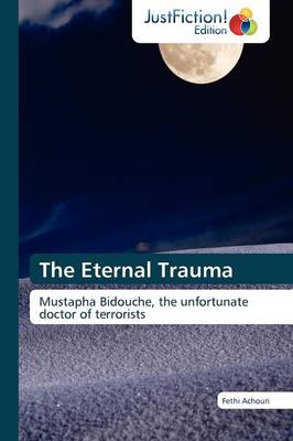 The Eternal Trauma (Paperback)