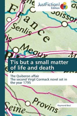 T'Is But a Small Matter of Life and Death (Paperback)