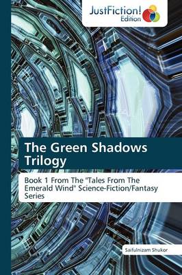 The Green Shadows Trilogy (Paperback)