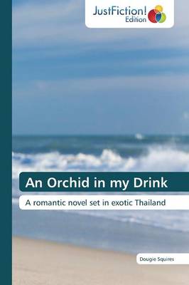 An Orchid in My Drink (Paperback)