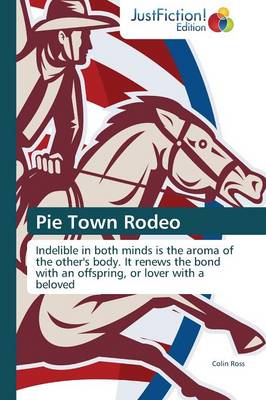 Pie Town Rodeo (Paperback)