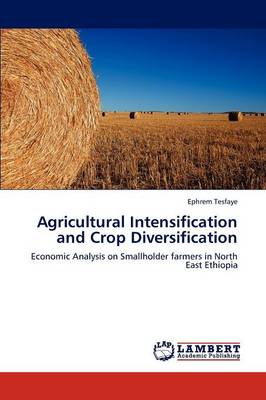 Agricultural Intensification and Crop Diversification (Paperback)