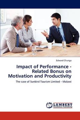 Impact of Performance - Related Bonus on Motivation and Productivity (Paperback)