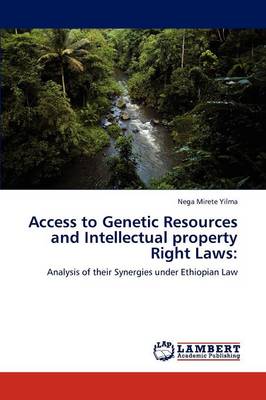 Access to Genetic Resources and Intellectual Property Right Laws (Paperback)