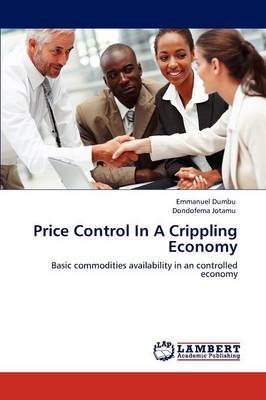 Price Control in a Crippling Economy (Paperback)