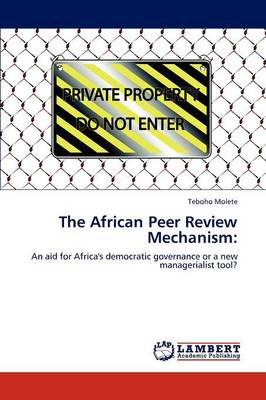 The African Peer Review Mechanism (Paperback)