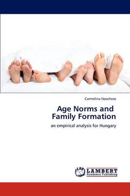 Age Norms and Family Formation (Paperback)