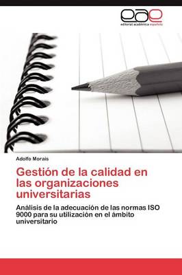 Gestion de La Calidad En Las Organizaciones Universitarias (Paperback)