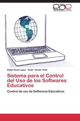 Sistema Para El Control del USO de Los Softwares Educativos (Paperback)