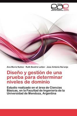 Diseno y Gestion de Una Prueba Para Determinar Niveles de Dominio (Paperback)