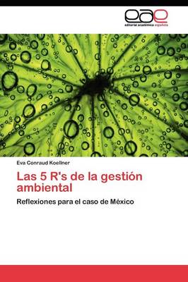 Las 5 R's de La Gestion Ambiental (Paperback)