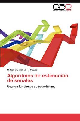 Algoritmos de Estimacion de Senales (Paperback)
