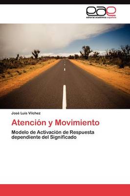Atencion y Movimiento (Paperback)