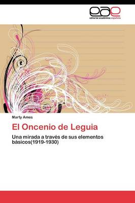 El Oncenio de Leguia (Paperback)
