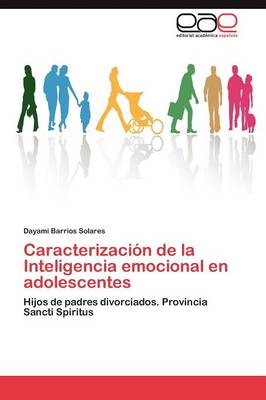 Caracterizacion de La Inteligencia Emocional En Adolescentes (Paperback)