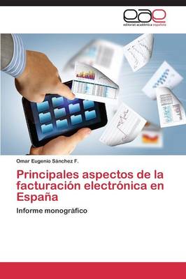 Principales Aspectos de La Facturacion Electronica En Espana (Paperback)
