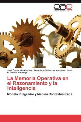 La Memoria Operativa En El Razonamiento y La Inteligencia (Paperback)