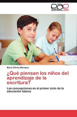 qu Piensan Los Ni os del Aprendizaje de la Escritura? (Paperback)