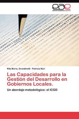 Las Capacidades Para La Gestion del Desarrollo En Gobiernos Locales (Paperback)
