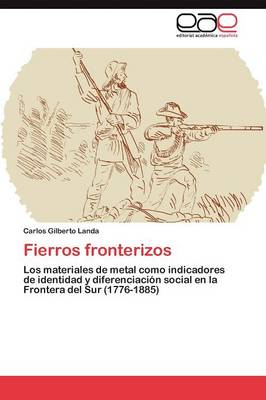 Fierros Fronterizos (Paperback)